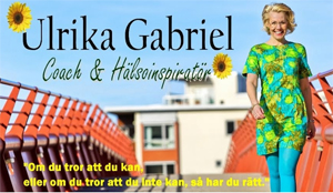 Jag heter Ulrika Gabriel. Jag är pedagog, beteendevetare, coach och kostrådgivare och har i snart sex år arbetat som coach i Västerås. Ett jobb som jag verkligen tycker om och som jag sedan april 2010 gör även i egen regi.